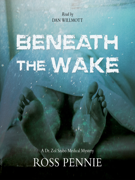 Title details for Beneath the Wake by Ross Pennie - Wait list